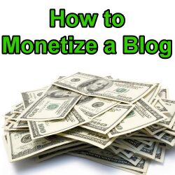 How to Monetize a Blog