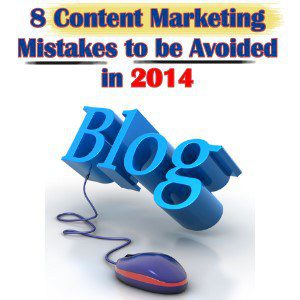 Content Marketing Mistakes to be Avoided