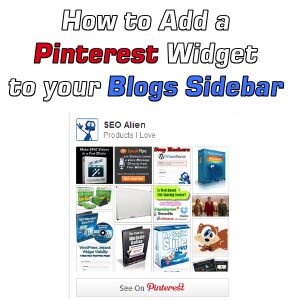 How to Add a Pinterest Widget to your Blogs Sidebar