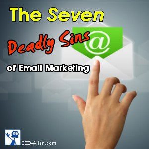Seven Deadly Sins of Email Marketing