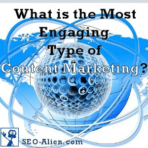 Most Engaging Type of Content Marketing