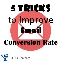 5 Tricks That Will Improve Email Conversion Rate