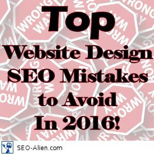 Top Website Design Seo Mistakes To Avoid In 2016