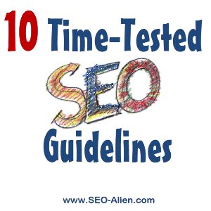 10 Advantages of Using Time-Tested SEO Guidelines