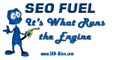 SEO Fuel - It's What Runs The Engine