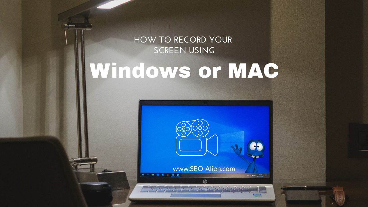 How To Record Your PC Screen On Windows or Mac